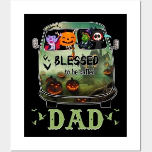 Blessed To Be Called Dad Halloween Posters and Art